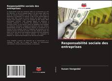 Bookcover of Responsabilité sociale des entreprises