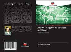 Bookcover of Lois et catégories de sciences politiques