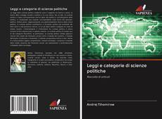 Bookcover of Leggi e categorie di scienze politiche