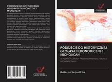 Portada del libro de PODEJŚCIE DO HISTORYCZNEJ GEOGRAFII EKONOMICZNEJ MICHOACAN
