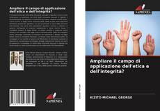 Portada del libro de Ampliare il campo di applicazione dell'etica e dell'integrità?