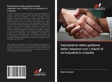Bookcover of Valutazione della gestione delle relazioni con i clienti di un'industria in crescita