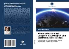 Portada del libro de Kommunikation bei Langzeit-Raumflügen und Weltraumsimulationen