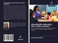 Bookcover of Wereldwijd onderwijs: Wat willen scholen?