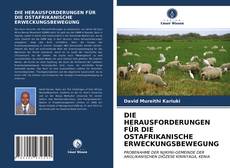 Capa do livro de DIE HERAUSFORDERUNGEN FÜR DIE OSTAFRIKANISCHE ERWECKUNGSBEWEGUNG 