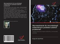Portada del libro de Wprowadzenie do neurobiologii materialnych podstaw ludzkich przekonań