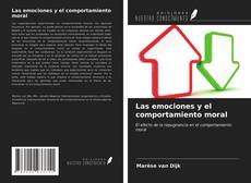 Bookcover of Las emociones y el comportamiento moral