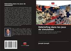 Bookcover of Débriefing dans les jeux de simulation