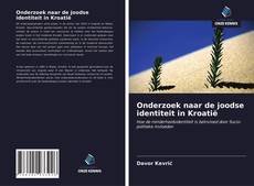 Bookcover of Onderzoek naar de joodse identiteit in Kroatië