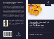 Humanitaire organisatie en bestrijding van voedselonzekerheid的封面