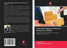 Bookcover of Uma abordagem prática ao serviço ao cliente