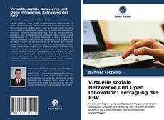 Bookcover of Virtuelle soziale Netzwerke und Open Innovation: Befragung des RBV