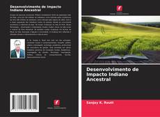 Buchcover von Desenvolvimento de Impacto Indiano Ancestral