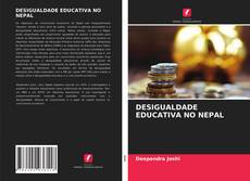 Capa do livro de DESIGUALDADE EDUCATIVA NO NEPAL 