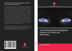 Bookcover of Comentários sobre Briggflatts, Omeros e O Livro dos Demónios