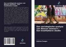 Bookcover of Een sociologische analyse van Noorse neonazi's - Een kwalitatieve studie