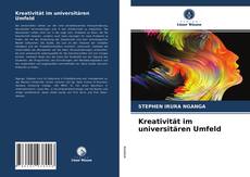 Kreativität im universitären Umfeld kitap kapağı