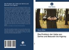 Capa do livro de Das Problem der Liebe von Sartre und Beauvoir bis Irigaray 