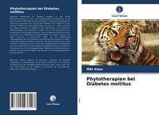 Portada del libro de Phytotherapien bei Diabetes mellitus