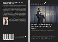 Buchcover von DETENCIÓN PREVENTIVA Y DERECHOS HUMANOS EN BENIN