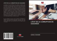 Buchcover von L'ÉTAT DE LA CORRUPTION EN OUGANDA