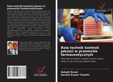 Bookcover of Rola technik kontroli jakości w przemyśle farmaceutycznym