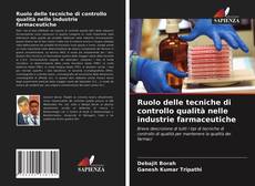 Ruolo delle tecniche di controllo qualità nelle industrie farmaceutiche kitap kapağı