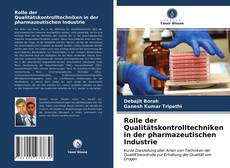 Rolle der Qualitätskontrolltechniken in der pharmazeutischen Industrie的封面