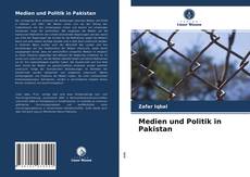 Capa do livro de Medien und Politik in Pakistan 