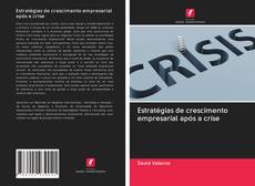 Buchcover von Estratégias de crescimento empresarial após a crise