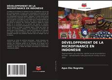 Capa do livro de DÉVELOPPEMENT DE LA MICROFINANCE EN INDONÉSIE 