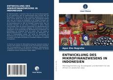 Buchcover von ENTWICKLUNG DES MIKROFINANZWESENS IN INDONESIEN