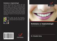 Estetyka w implantologii kitap kapağı