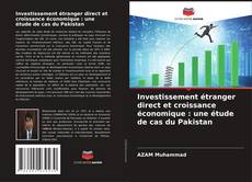 Investissement étranger direct et croissance économique : une étude de cas du Pakistan kitap kapağı