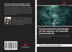 Capa do livro de Environmental knowledge of the owners of Fazenda Passaredo-RJ 