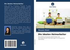 Copertina di Die idealen Heimarbeiter