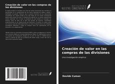 Bookcover of Creación de valor en las compras de las divisiones