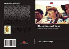 Bookcover of Rhétorique politique