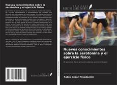 Portada del libro de Nuevos conocimientos sobre la serotonina y el ejercicio físico