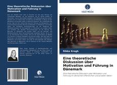 Capa do livro de Eine theoretische Diskussion über Motivation und Führung in Dänemark 