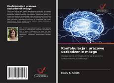 Bookcover of Konfabulacja i urazowe uszkodzenie mózgu