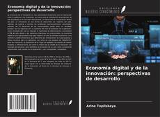 Buchcover von Economía digital y de la innovación: perspectivas de desarrollo