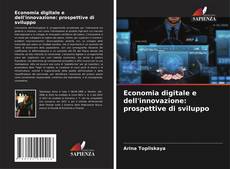 Buchcover von Economia digitale e dell'innovazione: prospettive di sviluppo