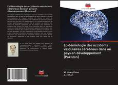 Buchcover von Epidémiologie des accidents vasculaires cérébraux dans un pays en développement [Pakistan]