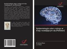 Portada del libro de Epidemiologia udaru mózgu w kraju rozwijającym się [Pakistan]