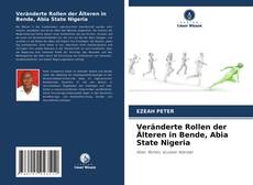 Buchcover von Veränderte Rollen der Älteren in Bende, Abia State Nigeria