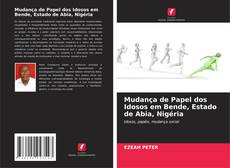 Capa do livro de Mudança de Papel dos Idosos em Bende, Estado de Abia, Nigéria 
