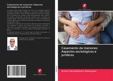 Buchcover von Casamento de menores: Aspectos sociológicos e jurídicos