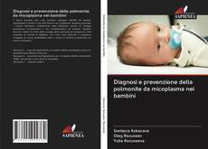 Buchcover von Diagnosi e prevenzione della polmonite da micoplasma nei bambini