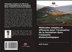 Buchcover von Méthodes simples et efficaces pour l'évaluation de la formation dans l'industrie biotechnologique